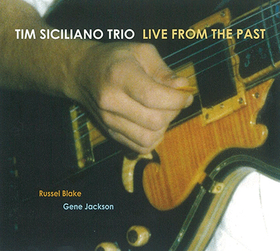Tim Siciliani Trio, 