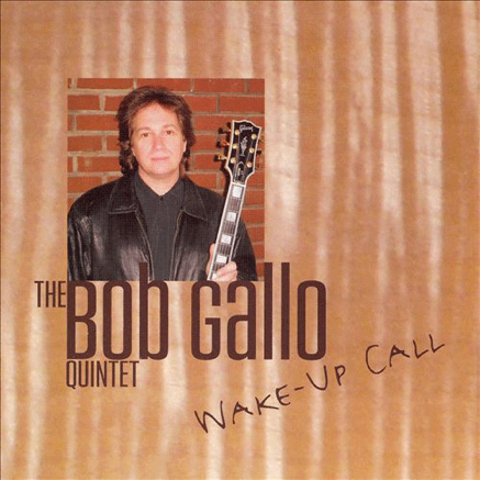 The Bob Gallo Quintet, 